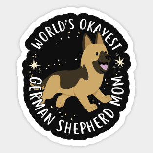 World's Okayest German Shepherd Mom Sticker